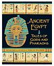 Ancient Egypt: Tales of Gods and Pharaoh Story Book By Marcia Williams - English
