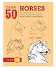 Draw 50 Horses Learning Book By Lee J.Ames - English
