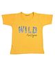 Funkrafts Premium Cotton Knit Half Sleeves Wild And Free Text Printed Tee - Mustard