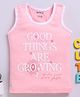 Biskid Cotton Sleeveless Good Things Are Growing Text Puff Printed Tank Top - Blush Pink