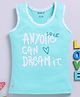 Biskid Cotton Sleeveless Anyone Can Dream It Text Puff Printed Tank Top - Sea Green