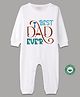 BLUSHES 100% Cotton Fathers Day Theme Full Sleeves Best Dad Ever Text Printed Romper - White