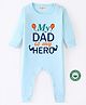BLUSHES 100% Cotton Fathers Day Theme Half Sleeves My Dad Is My Hero Text Printed Romper - Aqua Blue