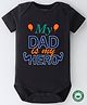 BLUSHES 100% Cotton Fathers Day Theme Half Sleeves My Dad Is My Hero Text Printed Onesie - Black