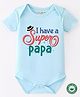 BLUSHES 100% Cotton Fathers Day Theme Half Sleeves I Have A Super Papa Text Printed Onesie - Aqua Blue