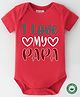 BLUSHES 100% Cotton Fathers Day Theme Half Sleeves I Love My Papa Text Printed Onesie - Red
