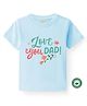 BLUSHES 100% Cotton Fathers Day Theme Half Sleeves Love You Dad Text Printed Tee - Aqua Blue