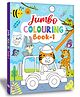Jumbo Creative Colouring Book(Level 1) for Kids and Children - Drawing, Coloring, Painting and Art Book with Colour Reference - Language-English