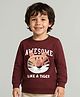Babyhug 100% Cotton Full Sleeves Sweatshirt With Tiger Applique & Text Print - Brown