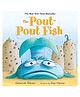 Pout-Pout Fish Story Book By Deborah Diesen - English