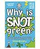 Why is Snot Green? By Glenn Murphy - English