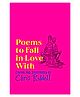 Poems to Fall in Love With Book by Chris Riddell - English