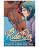Ride On Book by Faith Erin Hicks - English