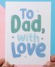 Oye Happy Dear Dad Card with a Letter