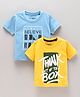 Dapper Dudes Pack Of 2 Half Sleeves Believe & Think Out Of The Box Text Printed Tees  - Yellow & Blue
