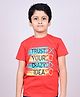 YOUMAA 100% Cotton Knit Half Sleeves Trust Your Crazy Idea Text Printed Tee - Red