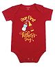 FFlirtygo Cotton Knit Fathers Day Theme Half Sleeves Our First Fathers Day Text Printed Onesie - Red