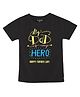FFlirtygo Cotton Fathers Day Theme  Half Sleeves My Dad Is My Hero Text Printed Tee - Black