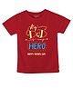 FFlirtygo Cotton Fathers Day Theme  Half Sleeves My Dad Is My Hero Text Printed Tee - Red
