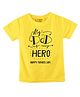FFlirtygo Cotton Fathers Day Theme  Half Sleeves My Dad Is My Hero Text Printed Tee - Yellow