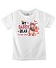 FFlirtygo Fathers Day Theme Cotton Half Sleeves My Daddy Bear Is The Best Text Printed Tee - White