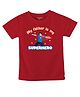 FFlirtygo Cotton Fathers Day Theme Half Sleeves My Father Is My Superhero Text Printed Tee - Red