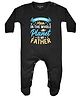 FFlirtygo Fathers Day Theme Cotton Knit Full Sleeves The Greatest Man In The Whole Planet Is My Father Text Printed Sleepsuit - Black