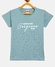 Fort Divine Cotton Lycra Knit Half Sleeves Gorgeous Text Printed Tee - Pista