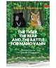 The Tiger The Bear And The Battle For Mahovann Story Books by  Akshay Manwani- English.