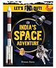 India's Space Adventure (Let's Find Out Series) By   Biman Basu - English