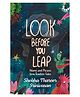 Look Before You Leap: Idioms and Phrases from Timeless Tales Story Books by Shobha Tharoor Srinivasan-English.