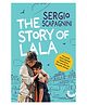 The Story of Lala story Books by Sergio Scapagnini-English.
