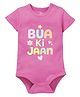 Zeezeezoo 100% Cotton Knit Half Sleeves Bua Ki Jaan Text Printed Onesie - Pink