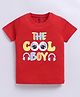 Kidcity Cotton Sinker Knit Half Sleeves The Cool Boy Text Printed Tee - Red