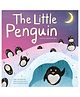 The Little Penguin Picture Book By Amber Lily - English
