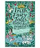 Classics: Irish Fairy Tales, Myths And Legends Story Books Kieran Fanning - English