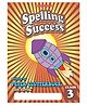 Spelling Success: Class 3 Work Books Peter Clutterbuck - English