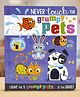 Never Touch The Grumpy Pets A Board Book By Christie Hainsby - English