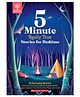 Britannica's 5-Minute Really True Stories For Bedtime Reading & Learning Books Sally Symes - English