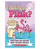 Why Are Flamingos Pink? Reading & Learning Books William Potter - English
