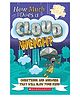 How Much Does A Cloud Weigh? Reading & Learning Books William Potter - English