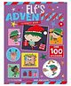 Sticker's Elf's Adventure Sticker Books Make Believe Ideas - English