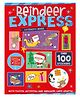 Sticker's Reindeer Express Sticker Books Make Believe Ideas - English