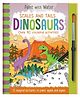 Magic Water Colouring: Scales And Tails - Dinosaurs Drawing & Colouring Book By Jenny Copper - English