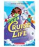 Cruise Life 01: Queen Of The Sea Story Book By Reese Eschmann - English