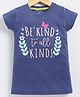 Parrot Crow Cotton Knit Short Sleeves Be Kind To All Kind Text Printed Tee - Navy Blue