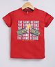 Parrot Crow Cotton Knit Half Sleeves The Game Begins Text Printed Tee - Red
