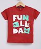Parrot Crow Cotton Knit Half Sleeves Fun All Day Text Printed Tee - Red