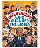 Influencers Who Changed the World: Inspiring True Stories of Real Heroes for Kids Ages 6 to 12 | Educational, Motivational & Historical Stories for Children