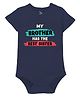Zeezeezoo 100% Cotton Knit Rakshabandhan Theme Half Sleeves My Brother Has The Best Sister Text Printed Onesie - Navy Blue
